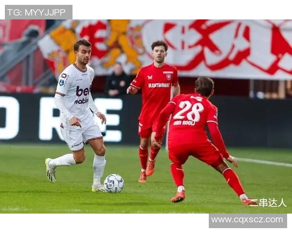 埃恩霍温青年队迎战特温特队期待精彩对决与胜利的较量